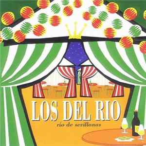 Los Del Rio - Río De Sevillanas FLAC album