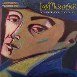 Ian Messenger - Hands Across The Night FLAC album