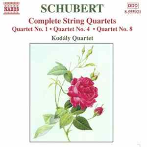 Schubert – Kodály Quartet - Complete String Quartets Vol. 4 FLAC album