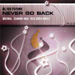 Alter Future - Never Go Back FLAC album
