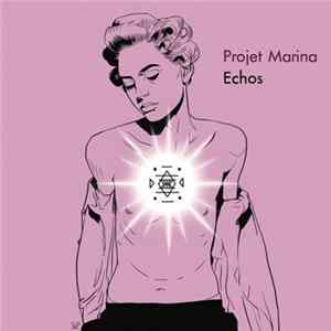Projet Marina - Echos FLAC album