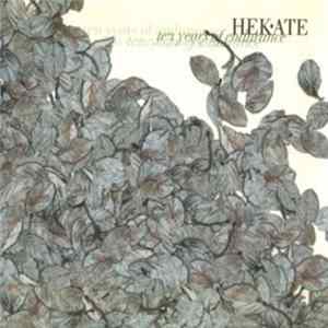 Hekate - Ten Years Of Endurance FLAC album