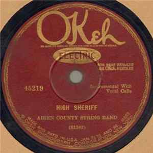 Aiken County String Band - High Sheriff / Charleston Rag FLAC album