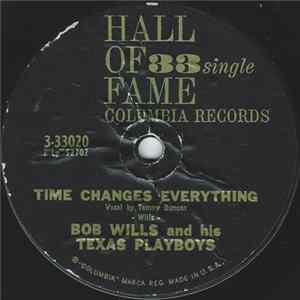 Bob Wills & His Texas Playboys - Time Changes Everything FLAC album
