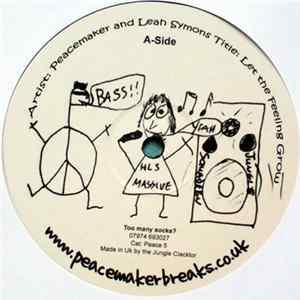Peacemaker And Leah Symons / Peacemaker, Billy 'Daniel' Bunter & Whizzkid - Let The Feeling Grow / Time 2 Dance FLAC album