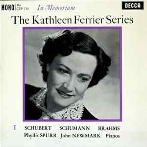 Kathleen Ferrier, Phyllis Spurr, John Newmark - The Kathleen Ferrier Series: In Memoriam 1 FLAC album