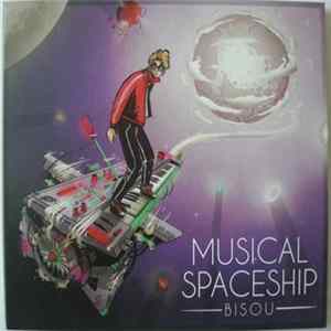 Bisou - Musical Spaceship FLAC album
