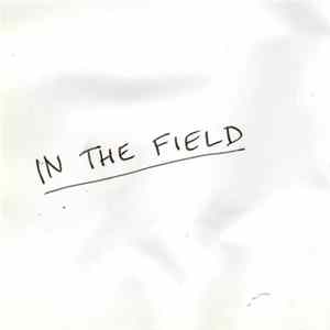 In The Field - In The Field FLAC album
