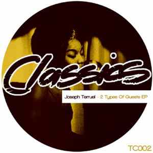 Joseph Terruel - 2 Types Of Guests FLAC album