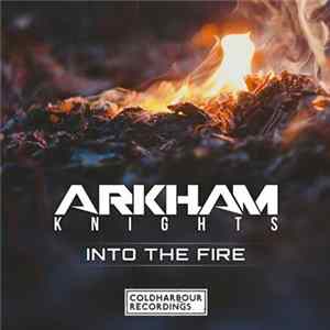 Arkham Knights - Into The Fire FLAC album