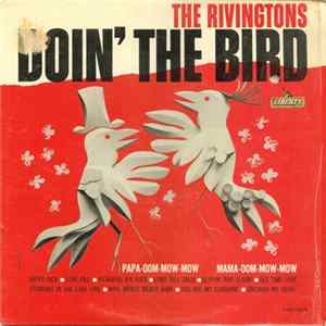 The Rivingtons - Doin' The Bird FLAC album