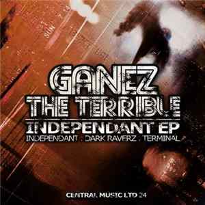Ganez The Terrible - Independant EP FLAC album