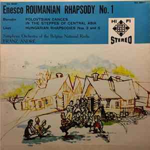 Franz André, Belgian National Radio Symphony Orchestra - Enesco Roumanian Rhapsody No. 1 FLAC album