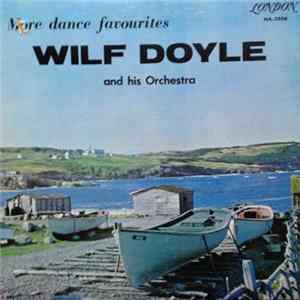 Wilf Doyle And His Orchestra - More Dance Favourites FLAC album