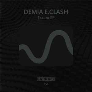 Demia E.Clash - Traum EP FLAC album