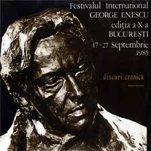 George Enescu - Orchestra simfonică a Filarmonicii „Moldova” din Iași dirijor Ion Baciu - Festivalul International George Enescu Ediția A-X-a București 17-27 Septembrie 1985 FLAC album