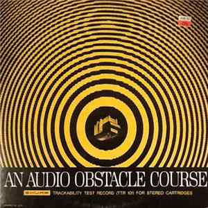 No Artist - An Audio Obstacle Course - Shure Trackability Test Record FLAC album