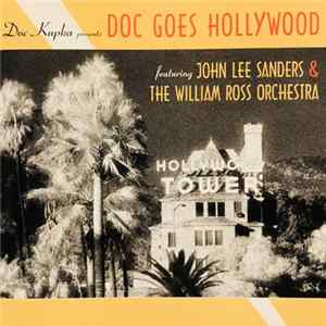 John Lee Sanders & The William Ross Orchestra - Doc Goes Hollywood FLAC album