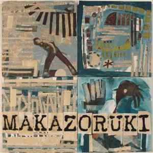 Makazoruki - Makazoruki FLAC album