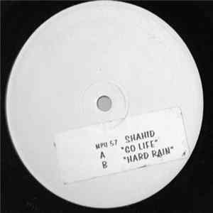 Shahid - Go Life / Hard Rain FLAC album
