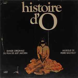 Pierre Bachelet - Histoire D'O - Bande Originale Du Film FLAC album