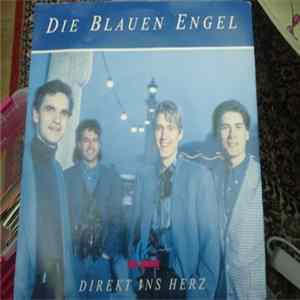 Die Blauen Engel - Direkt Ins Herz FLAC album