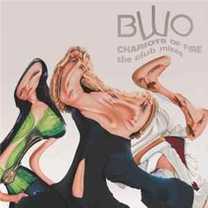 BWO - Chariots Of Fire (The Club Mixes) FLAC album