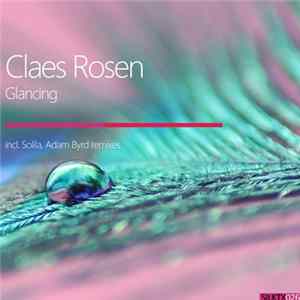 Claes Rosen - Glancing FLAC album