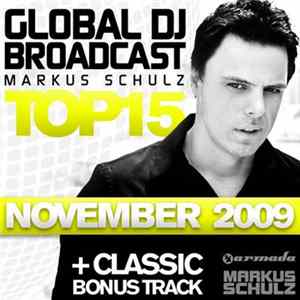 Markus Schulz - Global DJ Broadcast Top 15 - November 2009 FLAC album