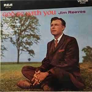 Jim Reeves - God Be With You FLAC album