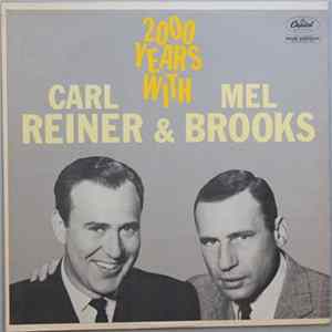 Carl Reiner & Mel Brooks - 2000 Years With Carl Reiner & Mel Brooks FLAC album