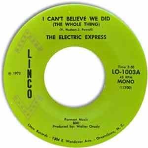 The Electric Express - I Can't Believe We Did (The Whole Thing) FLAC album