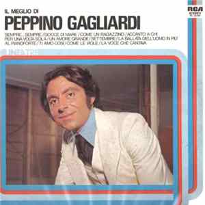 Peppino Gagliardi - Il Meglio Di Peppino Gagliardi FLAC album