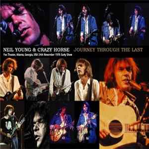 Neil Young & Crazy Horse - Journey Through The Last FLAC album