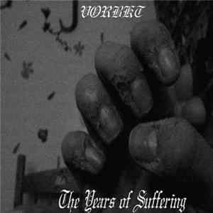 Vorbkt - The Years Of Suffering FLAC album