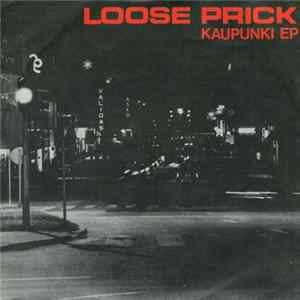 Loose Prick - Kaupunki EP FLAC album