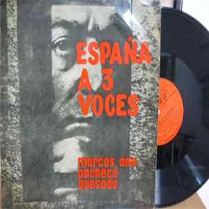 Marcos Ana, Pacheco, Quesada - España A 3 Voces FLAC album