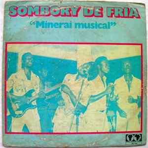Sombory De Fria - Minerai Musical FLAC album