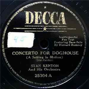 Stan Kenton And His Orchestra - Concerto For Doghouse (A Setting In Motion) / Reed Rapture FLAC album
