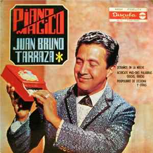 Juan Bruno Tarraza - Piano Magico FLAC album