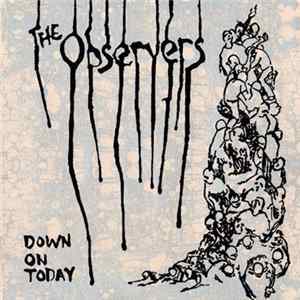 The Observers - Down On Today FLAC album