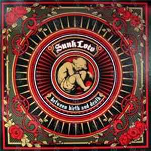 Sunk Loto - Between Birth And Death FLAC album