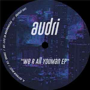 Audri - We R All YouMan EP FLAC album