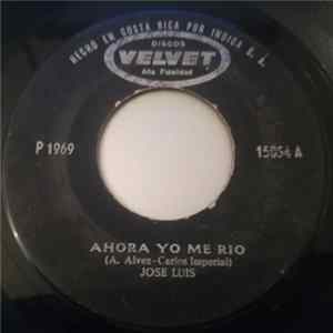 Jose Luis - Ahora Yo Me Rio FLAC album
