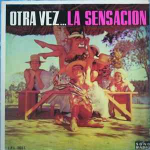 La Sonora Sensación - Otra Vez .. La Sensación FLAC album
