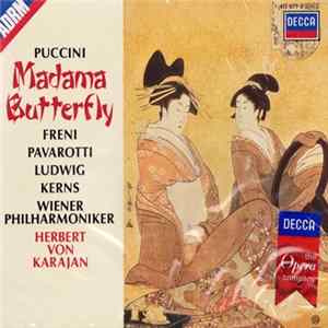 Puccini - Freni, Pavarotti, Ludwig, Kerns, Wiener Philharmoniker & Herbert Von Karajan - Madama Butterfly FLAC album