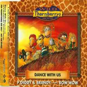 P. Diddy & Brandy Featuring Bow Wow - Dance With Us - From The Wild Thornberrys Movie Music From The Motion Picture FLAC album