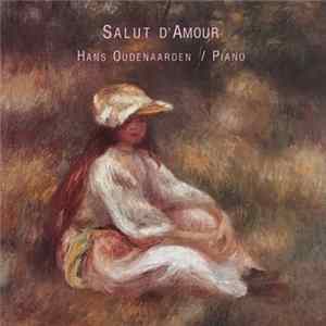 Hans Oudenaarden - Salut D'Amour FLAC album