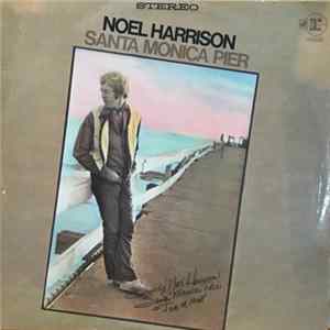 Noel Harrison - Santa Monica Pier FLAC album