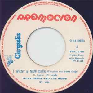 Huey Lewis And The News - I Want A New Drug = Yo Quiero Una Nueva Droga FLAC album